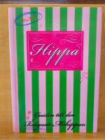Hippa : guiden till den roligaste m&ouml;hippan