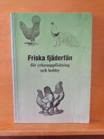 Friska fj&auml;derf&auml;n f&ouml;r yrkesuppf&ouml;dning och hobby