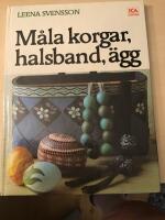 M&aring;la korgar, &auml;gg och halsband