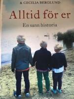 Alltid f&ouml;r er : en sann historia