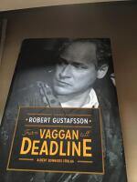 Fr&aring;n vaggan till deadline