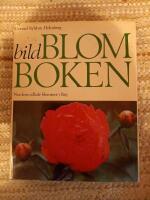 Bildblomboken : Nordens odlade blommor i f&auml;rg