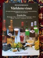 V&auml;rldens viner : den nya stora uppslagsboken om viner och vinframst&auml;llning, ving&aring;rdar och vinmakare