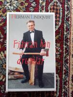 Fj&auml;rran han drumlar eller S&aring; kan det g&aring; n&auml;r inte tagelskjortan &auml;r p&aring; : ber&auml;ttelser fr&aring;n f&ouml;rr och nu om konsten att, och misslyckanden i konsten att, trots allt, njuta av livet