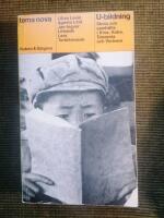 U-bildning : skola och samh&auml;lle i Kina, Kuba, Tanzania och Vietnam