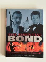 The essential Bond - the authorized guide to the world of 007