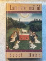Lammets m&aring;ltid : m&auml;ssan som himlen p&aring; jorden