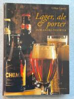 Lager, ale & porter : och andra &ouml;lsorter