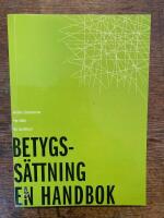 Betygss&auml;ttning : en handbok