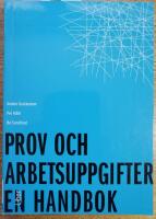 Prov och arbetsuppgifter : en handbok