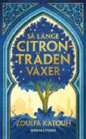 S&aring; l&auml;nge citrontr&auml;den v&auml;xer