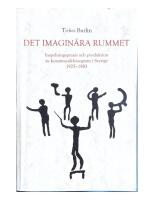 Det imagin&auml;ra rummet: Inspelningspraxis och produktion av konstmusikfonogram i Sverige 1925-1983