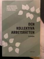 Den kollektiva arbetsr&auml;tten : en l&auml;robok
