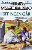 Dit ingen g&aring;r Inb 2 Svarta Riddarna