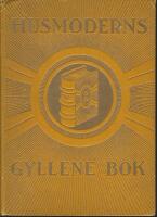 Husmoderns Gyllene bok Del 3