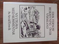 Beskrivning &ouml;ver V&auml;rmland - Nyutg&aring;va med kommentar av Arvid Ernvik - Del 1