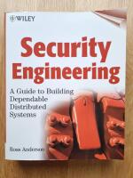 Security Engineering: A Guide to Building Dependable Distributed Systems