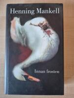 Innan frosten : roman