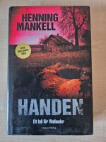 Handen : ett fall f&ouml;r Wallander