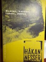 Svalan, katten, rosen, d&ouml;den