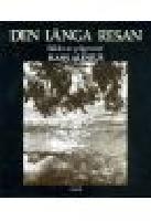 Den l&aring;nga resan - Bilder av pilgrimer