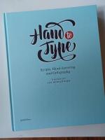 Hand to Type - Scripts, Hand-Lettering and Calligraphy