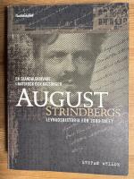 En skandalskrivare i nattrock och kalsonger : August Strindbergs levandshistoria f&ouml;r 2000-talet