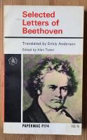 Selected letters of Beethoven