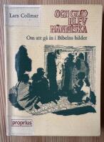 Och Gud Blev M&auml;nniska : om att G&aring; In i Bibelns Bilder