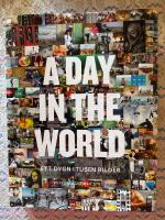 A day in the world : ett dygn i tusen bilder