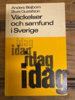 V&auml;ckelser och samfund i Sverige 