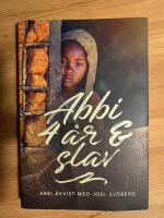 Abbi, 4 &aring;r & slav