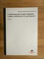 A personal-recovery-oriented caring approach to suicidality [Elektronisk resurs]