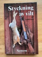 Styckning av vilt : faktabok