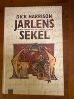 Jarlens sekel : En ber&auml;ttelse om 1200-talets Sverige
