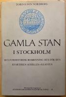  Gamla stan i Stockholm: kulturhistorisk beskrivning hus f&ouml;r hus. D. 1. Kvarteret Achilles - Glaucius