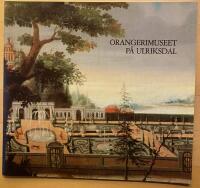 Orangerimuseet p&aring; Ulriksdal