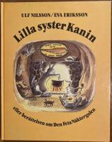 Lilla syster Kanin eller Ber&auml;ttelsen om den feta n&auml;ktergalen