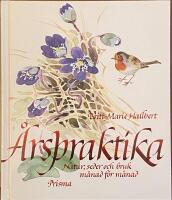 &Aring;rspraktika : natur, seder och bruk m&aring;nad f&ouml;r m&aring;nad