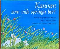 Kaninen som ville springa bort