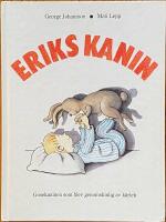 Eriks kanin : gosekaninen som blev genomskinlig av k&auml;rlek
