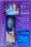 Det b&auml;stas bokval ("Juryn", "Harem", "Det som inte kunde ske", "Mannen med falkarna" av )