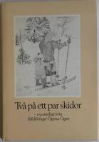 Tv&aring; p&aring; ett par skidor : en antologi