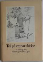 Tv&aring; p&aring; ett par skidor : en antologi