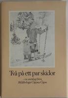 Tv&aring; p&aring; ett par skidor : en antologi