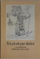 Tv&aring; p&aring; ett par skidor - en antologi