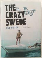 The Crazy Swede : En sann historia