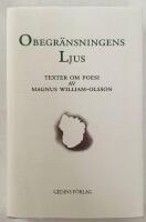 Obegr&auml;nsningens ljus : Texter om poesi