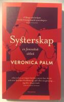 Systerskap : en feministisk id&eacute;bok