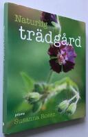 Naturlig tr&auml;dg&aring;rd